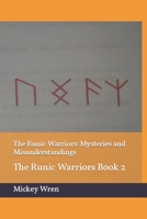 The Runic Warriors: Mysteries and Misunderstandings 1542618436 Book Cover