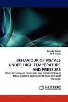 Behaviour of Metals Under High Temperature and Pressure 3838384032 Book Cover