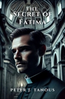 The Secret of Fátima B0F5VXWVG6 Book Cover