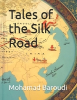 Tales of the Silk Road B0DVRNS9R5 Book Cover
