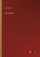 Alpenklänge 3368450506 Book Cover
