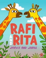 Rafi and Rita: A Side-Splitting Tale of Sibling Rivalry with a Charming Twist! from Picture Book Stars Jarvis and Chris Judge 1406397555 Book Cover