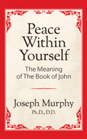 Peace Within Yourself 087516188X Book Cover