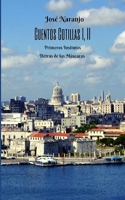 Cuentos Cotillas I, II: Primeros Instintos. Detrás de las Máscaras 1693837668 Book Cover