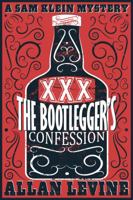 The Bootlegger's Confession (The Sam Klein Mysteries Book 4) 0888015992 Book Cover