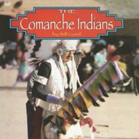 Comanche Indians 1560654783 Book Cover