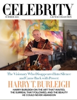 Art Celebrity Launch Collection Summer 2025 - Harry T. Burleigh: Harry Burleigh on the Art that Waited, the Surreal that Followed, and the Beauty He could Never Abandon 9698492356 Book Cover