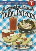 Autentico Libro de Dona Petrona, El Tomo I 9875021121 Book Cover