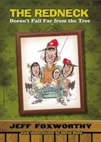 The Redneck Doesn't Fall Far from the Tree 1401602304 Book Cover