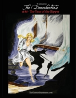 1888 - The Year of the Ripper: The Demonhuntress - A Short Story B096HS1XM7 Book Cover