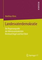 Landesvaterdemokratie: Die Regierungsstile Der Ministerprasidenten Bernhard Vogel Und Kurt Beck 3658070404 Book Cover