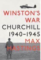 Finest Years: Churchill as Warlord 1940-45 0007371594 Book Cover