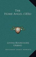 The Home Angel 1171639082 Book Cover