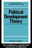 Political development theory: The contemporary debate 0415042909 Book Cover
