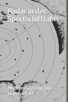 Radar in der Sportschifffahrt B0BPVLPGN8 Book Cover