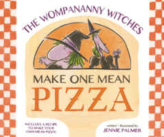 Wompananny Witches Make One Mean Pizza B0GMZFMSV9 Book Cover