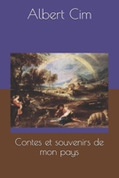 Contes et souvenirs de mon pays 1530047773 Book Cover