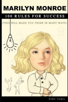 Marilyn Monroe 100 Quotes to Success: This will make you think in many ways B09L4NYXH8 Book Cover