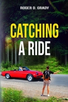 Catching A Ride B0CPN9X3XH Book Cover