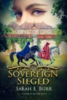 Sovereign Sieged: A Court of Mystery Novel B0CV58QFYD Book Cover