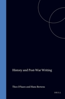 History And Post-war Writing.(Postmodern Studies 3) (Postmodern Studies, No 3) 9051832303 Book Cover