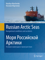 Russian Arctic Seas: Navigational Conditions and Accidents 3662507870 Book Cover