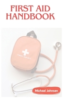 First Aid Handbook for Travels: An itinerary companion for safe travels B0CQ5HVM6Y Book Cover