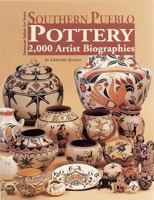 Southern Pueblo Pottery: 2,000 Artist Biographies With Value/Price Guide : C. 1800-Present (American Indian Art Series) 0966694856 Book Cover
