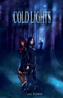 Cold Lights B0F2674WNY Book Cover