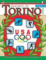 Journey to Torino: Grade1-3 (Journey to Torino) 158000122X Book Cover
