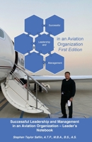 Successful Leadership and Management in the Aviation Organization 1495818217 Book Cover