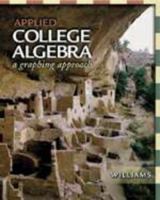 Applied College Algebra: A Graphing Approach With Make the Grade, and Infotrac 0030260264 Book Cover