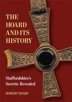 Hoard and its History 1858585473 Book Cover