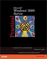 Practical Microsoft Windows 2000 Server (Practical) 0789721414 Book Cover