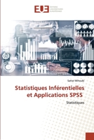 Statistiques Inférentielles et Applications SPSS: Statistiques 6203417076 Book Cover