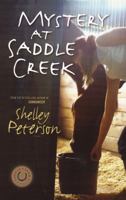 Mystery At Saddle Creek 1554702682 Book Cover