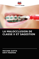 La Malocclusion de Classe II Et Sagestion 6203598410 Book Cover