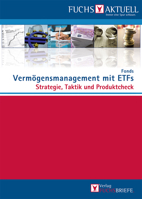 Fuchs-Aktuell: Vermogensmanagement Mit Etfs: Strategie, Taktik Und Produktcheck 3834926817 Book Cover