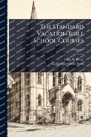 The Standard Vacation Bible School Courses 1024882012 Book Cover