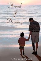 Thread of Decency 1451522169 Book Cover