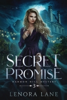 Secret Promise (Harmon Hill Mystery) B0G5DLXWHX Book Cover