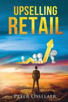 Upselling Retail 1644674491 Book Cover