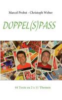 DOPPEL(S)PASS: 44 Texte zu 2 x 11 Themen 3837057518 Book Cover