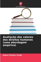 Avaliação dos valores dos direitos humanos (uma abordagem empírica) (Portuguese Edition) 6209974546 Book Cover