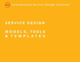 Service Design Models, Tools & Templates 1087903793 Book Cover