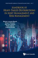 Handbook of Heavy-Tailed Distributions in Asset Management and Risk Management 9813274913 Book Cover