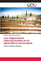 Las Migraciones Internacionales En La Agricultura Sureuropea 3659040894 Book Cover