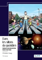 Dans les sillons du quotidien: Gamberges d'un ancien enfant placé devenu éducateur en foyer d'enfants B0CWQSWHP2 Book Cover