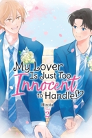 My Lover Is Just Too Innocent to Handle, Vol. 2 B0GTKNFLK5 Book Cover