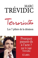 Terroristes : Les Sept Piliers de la déraison 2709642948 Book Cover